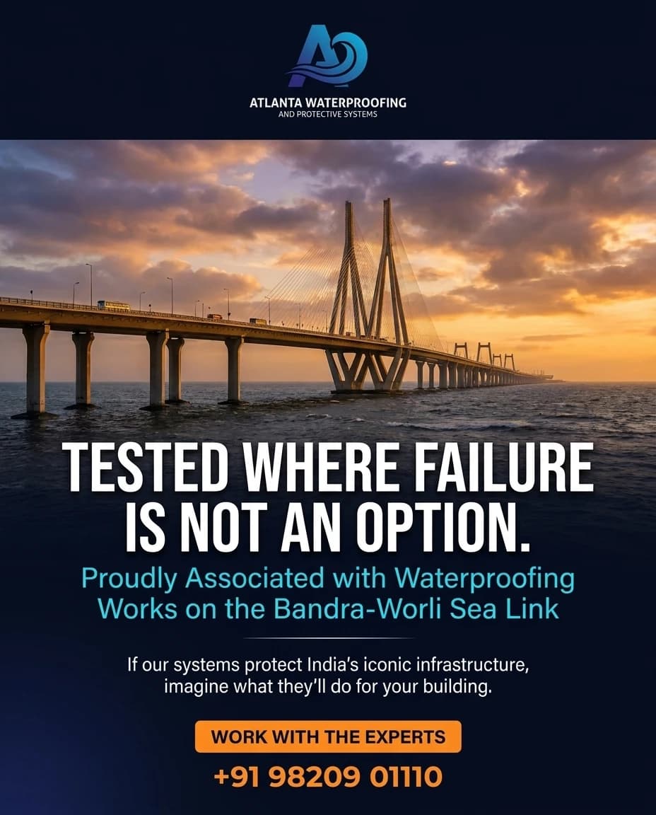 Atlanta Waterproofing campaign poster: the Bandra–Worli Sea Link at sunset, headlined 'Tested where failure is not an option — proudly associated with waterproofing works on the Bandra–Worli Sea Link'.